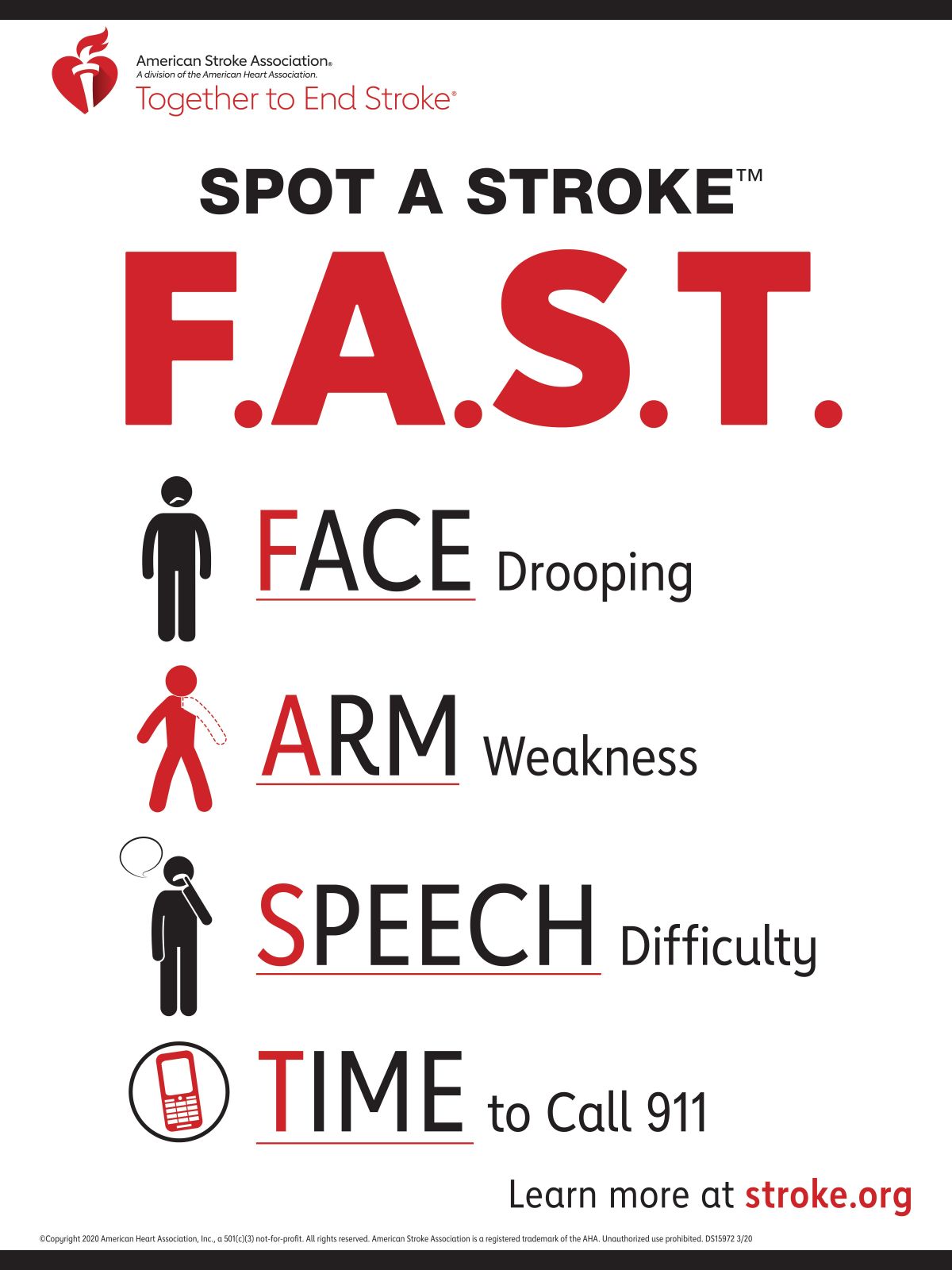 Spot a stroke. F.A.S.T - Face Drooping, Arm Weakness, Speech Difficulty, Time to Call 911